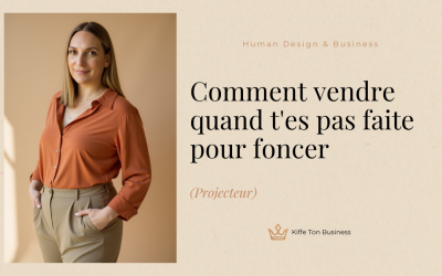 Comment vendre quand t’es pas faite pour foncer (Projecteur)