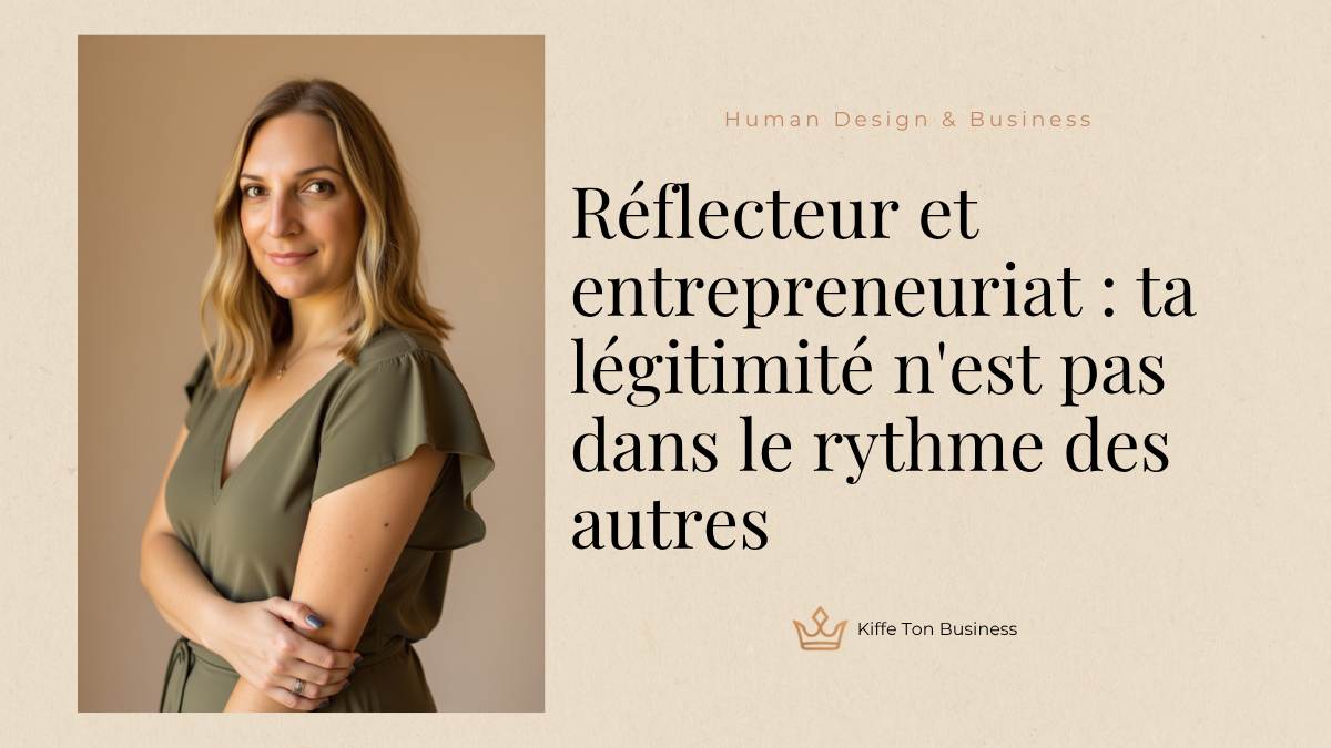 Réflecteur et entrepreneuriat : ta légitimité n&rsquo;est pas dans le rythme des autres